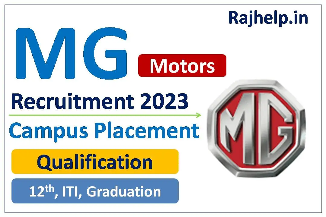 MG Motors Recruitment 2023 ITI Campus Placement Raj Help