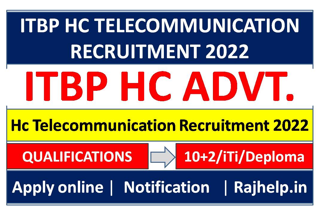 ITBP HC TELECOMMUNICATION RECRUITMENT 2022