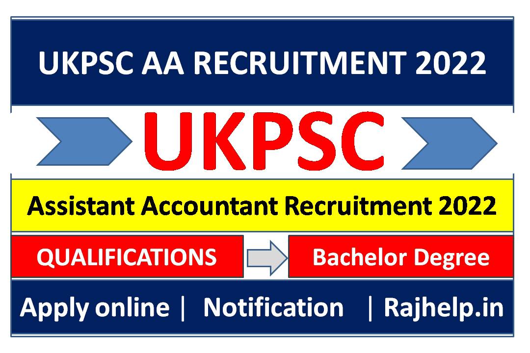 UKPSC Assistant Accountant Recruitment 2022