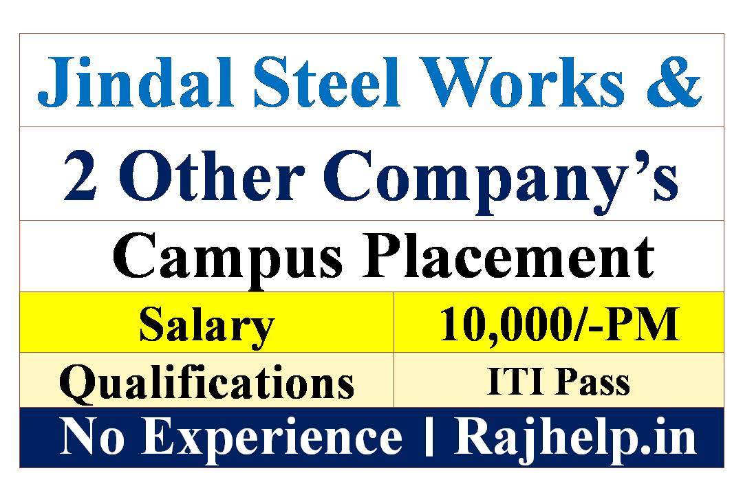 Jindal Steel Works and 2 Others Companys Campus Placement 2023
