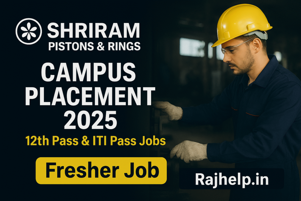 Shriram Pistons & Rings Recruitment 2025