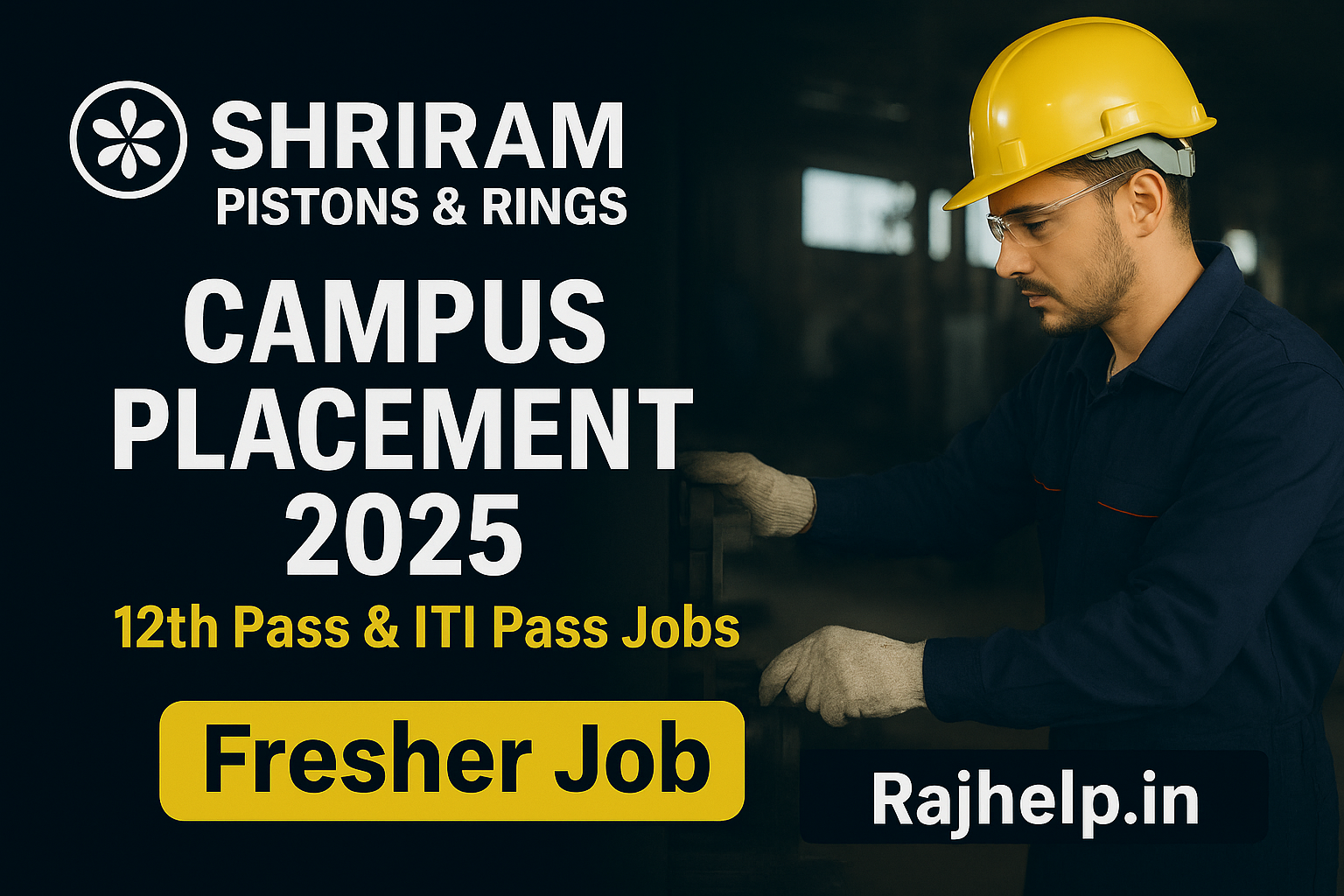 Shriram Pistons & Rings Recruitment 2025
