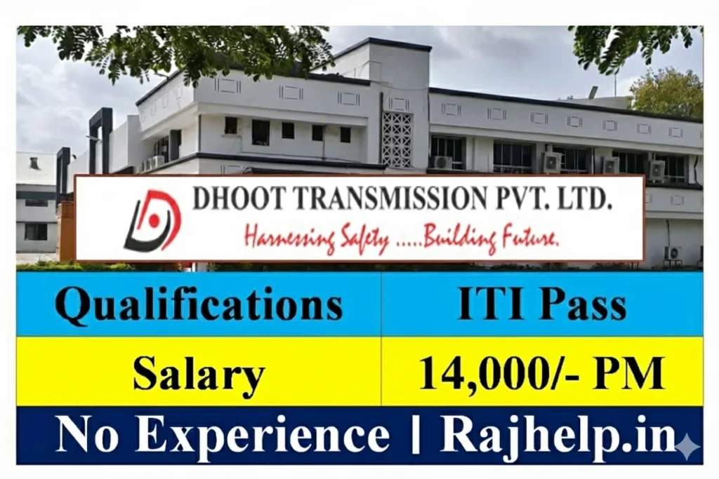 Dhoot Transmission Recruitment 2025